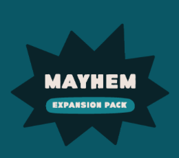 Mayhem Expansion Pack